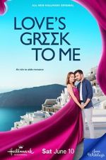 Watch Love\'s Greek to Me Gomovies