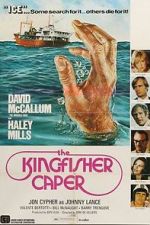 Watch The Kingfisher Caper Gomovies
