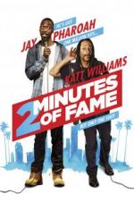 Watch 2 Minutes of Fame Gomovies