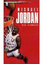 Watch Michael Jordan His Airness Gomovies
