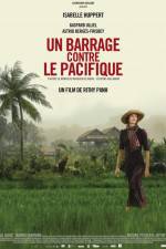 Watch Un barrage contre le Pacifique Gomovies