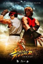 Watch Street Fighter: Legacy Gomovies