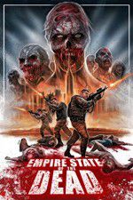 Watch Empire State of the Dead Gomovies