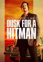 Watch Dusk for a Hitman Gomovies