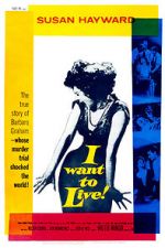 Watch I Want to Live! Gomovies
