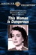 Watch This Woman Is Dangerous Gomovies