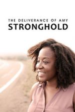 Watch The Deliverance of Amy Stronghold Gomovies