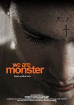 Watch We are Monster Gomovies