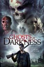 Watch Ghosts of Darkness Gomovies