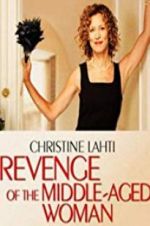 Watch Revenge of the Middle-Aged Woman Gomovies