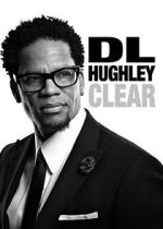 Watch D.L. Hughley: Clear (TV Special 2014) Gomovies