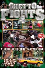 Watch Ghetto Fights Vol 4 Gomovies