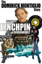 Watch Lynchpin of Bensonhurst: The Dominick Montiglio Story Gomovies
