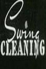 Watch Swing Cleaning Gomovies