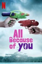 Watch All Because of You Gomovies