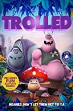 Watch Trolled Gomovies