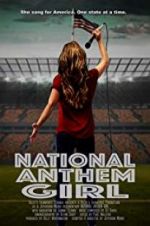 Watch National Anthem Girl Gomovies