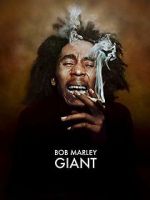 Watch Bob Marley: Giant Gomovies