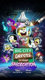 Watch Big City Greens the Movie: Spacecation Gomovies