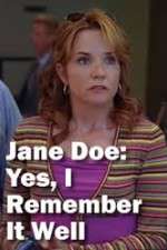 Watch Jane Doe: Yes, I Remember It Well Gomovies