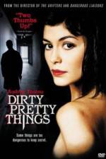 Watch Dirty Pretty Things Gomovies