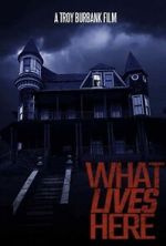Watch What Lives Here Gomovies