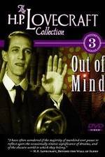 Watch Out of Mind: The Stories of H.P. Lovecraft Gomovies