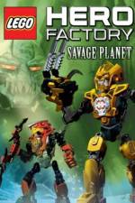 Watch LEGO Hero Factory Savage Planet Gomovies
