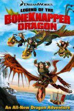 Watch Legend of the Boneknapper Dragon Gomovies