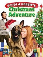 Watch Scoot & Kassie\'s Christmas Adventure Gomovies
