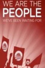 Watch We Are the People We've Been Waiting For Gomovies