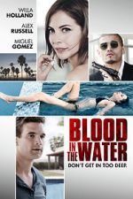 Watch Blood in the Water Gomovies