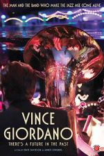 Watch Vince Giordano: There\'s a Future in the Past Gomovies