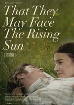 Watch That They May Face the Rising Sun Gomovies