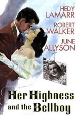Watch Her Highness and the Bellboy Gomovies