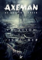 Watch Axeman at Cutters Creek Gomovies