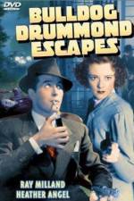Watch Bulldog Drummond Escapes Gomovies