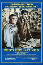 Watch Restless Natives Gomovies