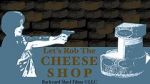 Watch Let\'s Rob the Cheese Shop Gomovies