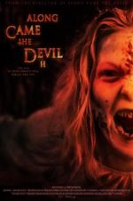 Watch Along Came the Devil 2 Gomovies