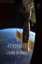Watch Astronauts: Living in Space Gomovies