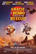 Watch Gracie and Pedro: Pets to the Rescue Gomovies