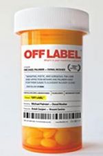 Watch Off Label Gomovies