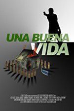 Watch Una buena vida Gomovies