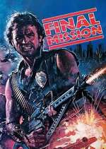 Watch Final Mission Gomovies