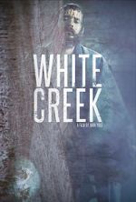 Watch White Creek Gomovies
