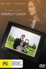 Watch The Perfect Child Gomovies