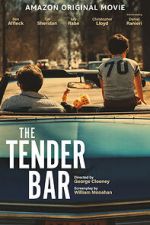 Watch The Tender Bar Gomovies
