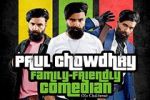 Watch Paul Chowdry: Family Friendly Comedian (TV Special 2024) Gomovies