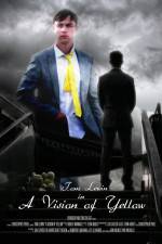 Watch A Vision of Yellow Gomovies